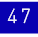 47