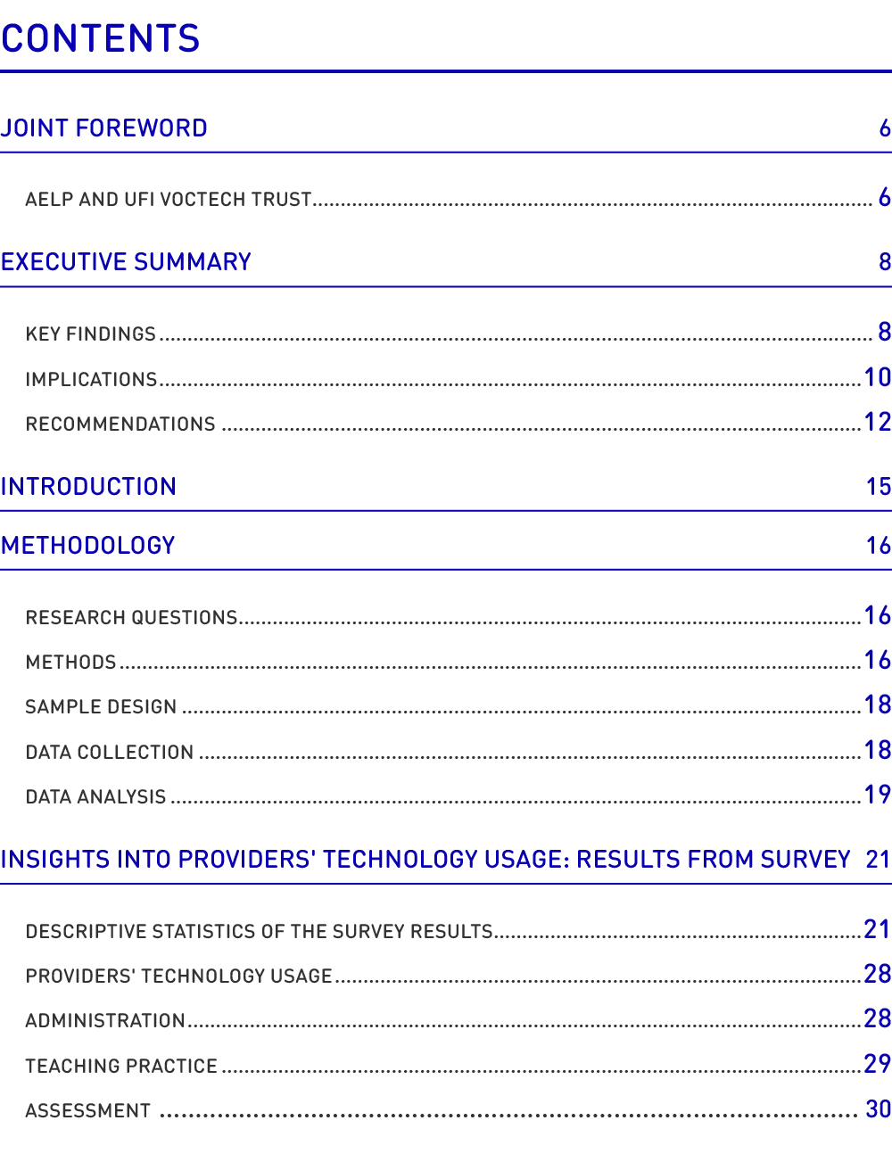 Contents Joint Foreword 6 AELP and Ufi VocTech Trust 6 Executive summary 8 Key findings 8 IMPLICATIONS 10 RECOMMENdAT...