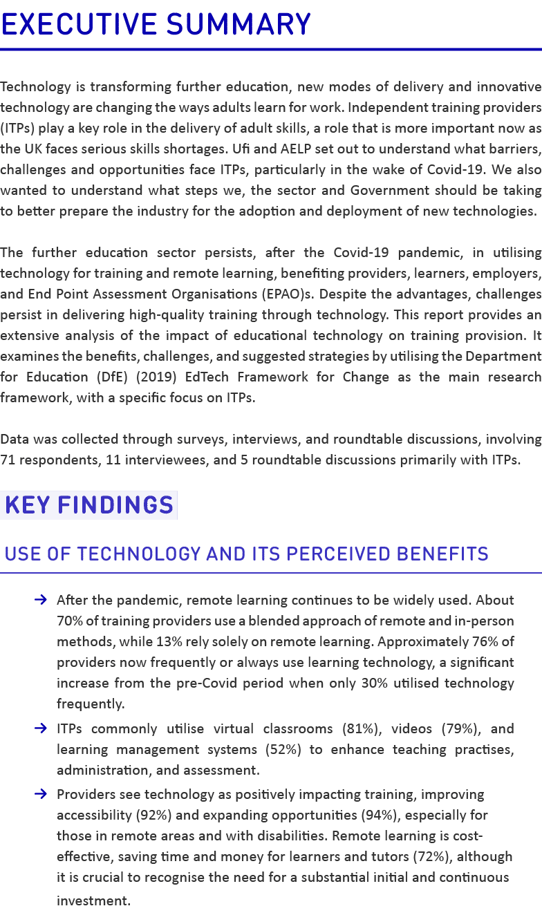 Executive summary Technology is transforming further education, new modes of delivery and innovative technology are ...