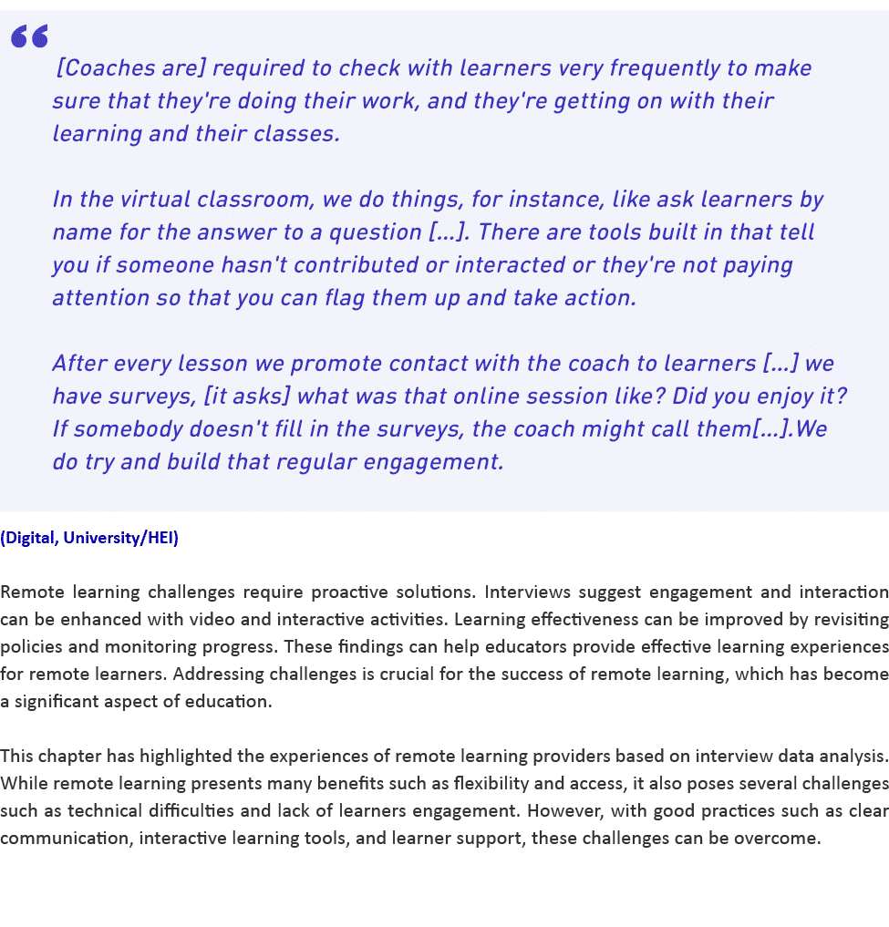 “[Coaches are] required to check with learners very frequently to make sure that they're doing their work, and they'r...
