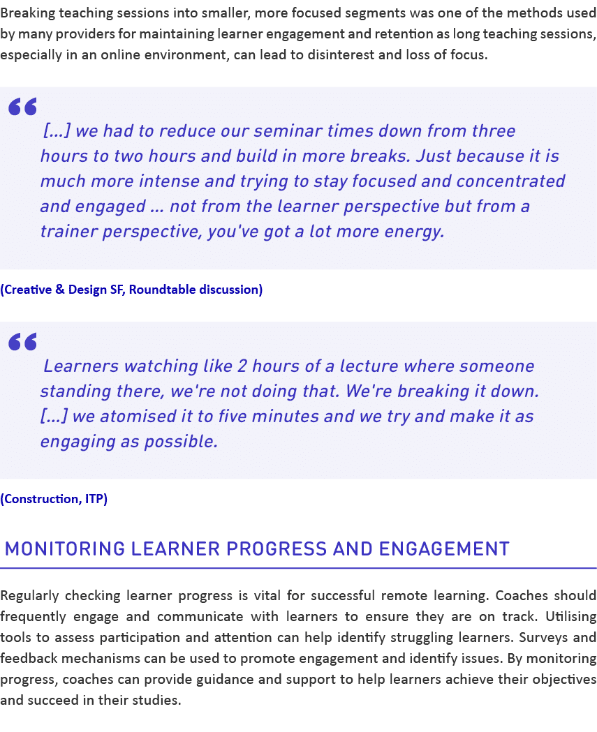 Breaking teaching sessions into smaller, more focused segments was one of the methods used by many providers for main...