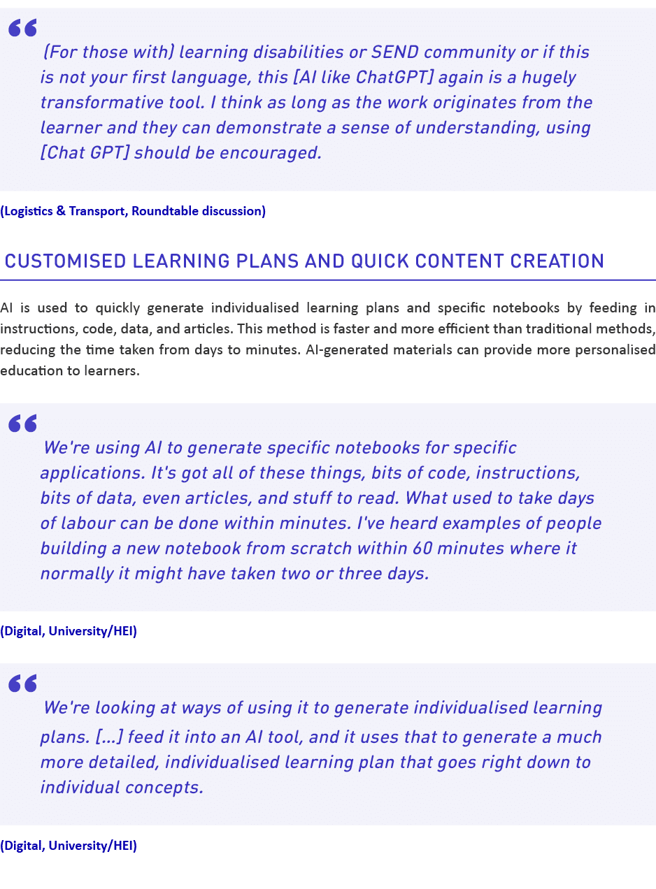 “(For those with) learning disabilities or SEND community or if this is not your first language, this [AI like ChatGP...